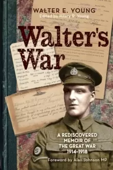 Image of Walter's War : A rediscovered memoir of the Great War 1914-18