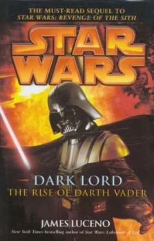 Image of The Rise of Darth Vader by James Luceno Hardback