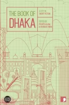 Image of The Book of Dhaka : A City in Short Fiction