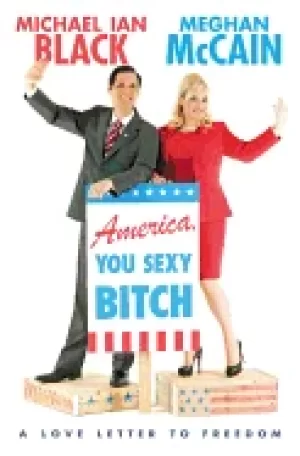 Image of america you sexy bitch a love letter to freedom