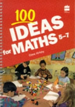 Image of 100 Ideas for Maths 5-7 by David Kirkby Book