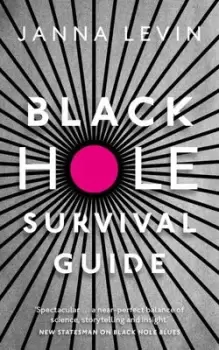 Image of Black hole survival guide by Janna Levin