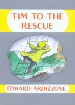 Image of Tim to the Rescue by Edward Ardizzone Hardback