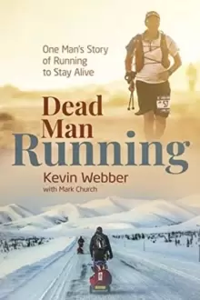 Image of Dead Man Running : One Mans Story of Running to Stay Alive