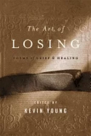 Image of art of losing poems of grief and healing