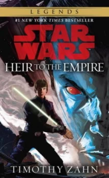 Image of Heir to the Empire Star Wars Legends the Thrawn Trilogy by Timothy Zahn Paperback