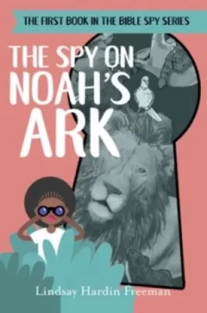 Image of The spy on Noahs ark by Lindsay Hardin Freeman
