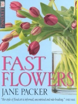 Image of Fast Flowers by Jane Packer Book