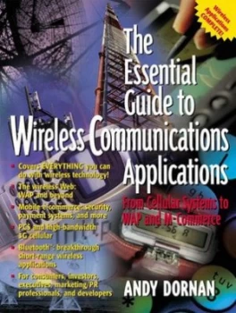 Image of The Essential Guide to Wireless Communications Applications by Andy Dornan Paperback