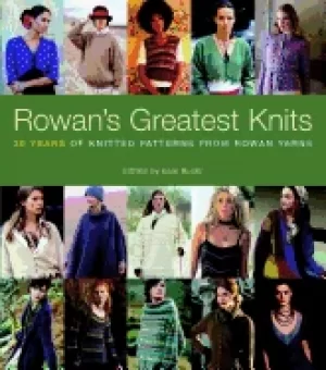 Image of rowans greatest knits 30 years of knitted patterns from rowan yarns