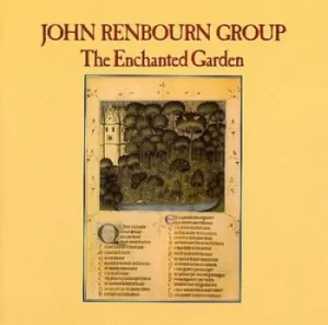 image of The Enchanted Garden by John Renbourn Band CD Album