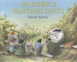 Image of Badgers Parting Gifts by Susan Varley Book
