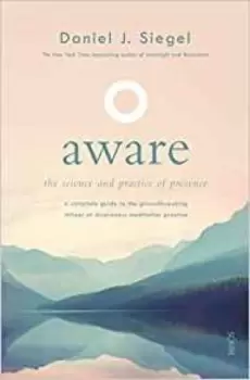 Image of Aware by Daniel J. Siegel
