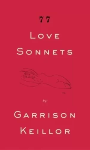 Image of 77 love sonnets by Garrison Keillor