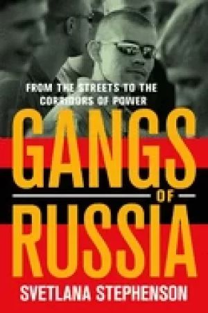 Image of gangs of russia from the streets to the corridors of power