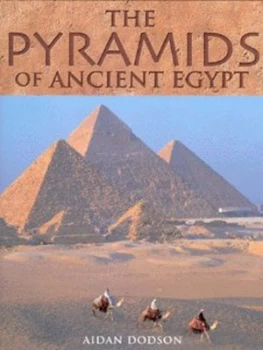 Image of The Pyramids of Ancient Egypt by Aidan Dodson Hardback