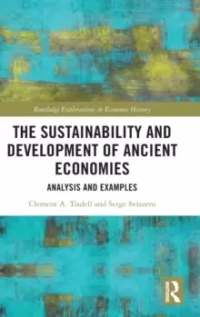 Image of The Sustainability and Development of Ancient Economies : Analysis and Examples