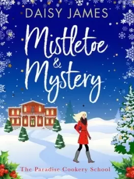 Image of Mistletoe & Mystery by Daisy James