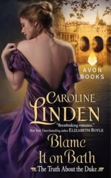 Image of Blame It on Bath by Caroline Linden Book
