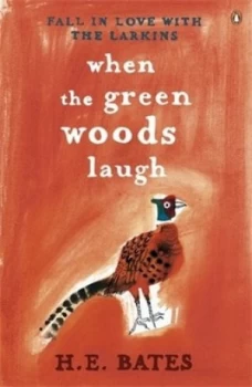 Image of When the Green Woods Laugh by H.E. Bates Paperback