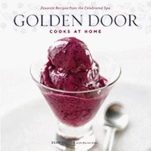 Image of golden door cooks at home favorite recipes from the celebrated spa