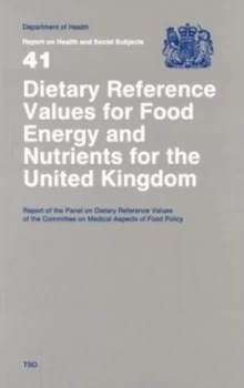 Image of Dietary Reference Values for Food Energy and Nutrients for the United Kingdom by Great Britain and Panel on Dietary Reference Values Paperback