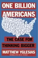 Image of one billion americans the case for thinking bigger