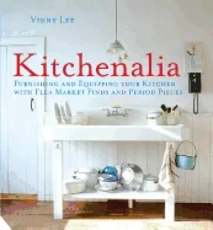 Image of kitchenalia furnishing and equipping your kitchen with flea market finds an