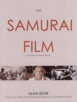 Image of The Samurai Film by Alain Silver Hardback