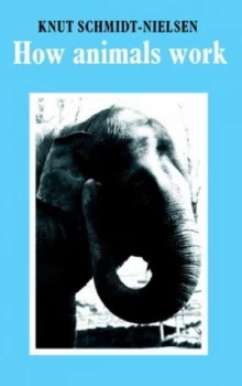 Image of How Animals Work by Knut Schmidt-Nielsen Book