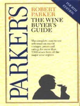 Image of The Wine Buyers Guide by Robert Parker Hardback