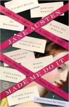Image of Jane Austen Made Me Do It by Laurel Ann Nattress Book