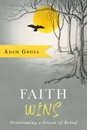 Image of faith wins overcoming a crisis of belief