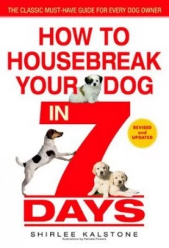 Image of How to Housebreak Your Dog in 7 Days by Shirlee Kalstone Paperback