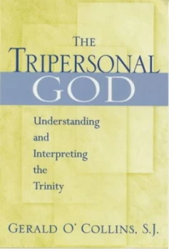 Image of The Tripersonal God. by Gerald Ocollins Paperback