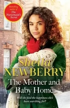 Image of The mother and baby home by Sheila Newberry