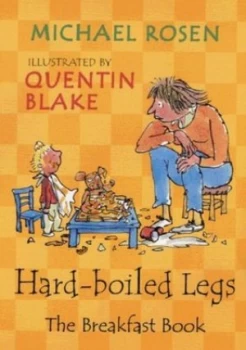 Image of Hard-Boiled Legs by Michael Rosen and Quentin Blake Paperback