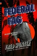 Image of federal fag an alex reynolds mystery