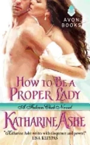 Image of how to be a proper lady a falcon club novel