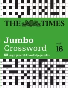 Image of The Times 2 Jumbo Crossword Book 16 : 60 Large General-Knowledge Crossword Puzzles
