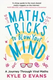 Image of Maths Tricks to Blow Your Mind : A Journey Through Viral Maths
