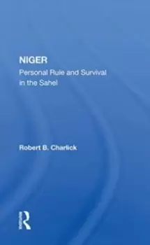 Image of Niger : Personal Rule and Survival in the Sahel
