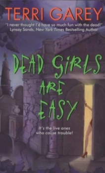 Image of Dead Girls Are Easy by Terri Garey Paperback
