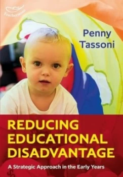 Image of Reducing Educational Disadvantage by Penny Tassoni Paperback