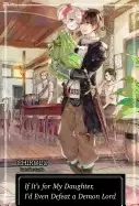 Image of if its for my daughter id even defeat a demon lord volume 1 if its for my d