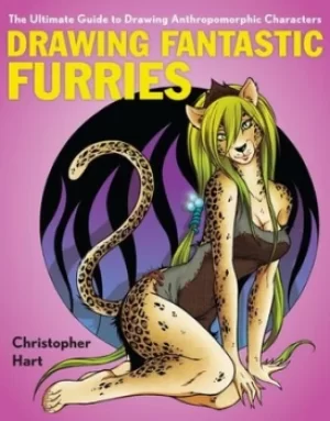 Image of Drawing fantastic furries by Christopher Hart