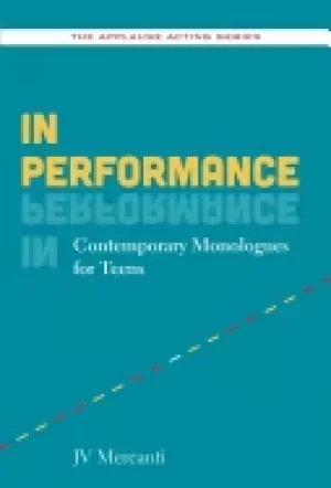 Image of in performance contemporary monologues for teens