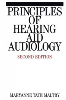 Image of Principles of Hearing Aid Audiology by Maryanne Tate Maltby Paperback