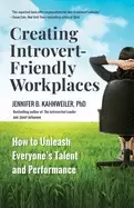 Image of creating introvert friendly workplaces how to unleash everyones talent and