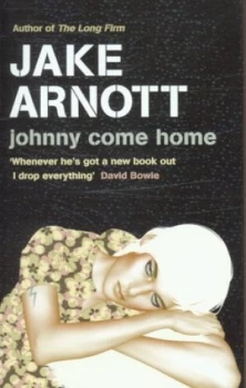 Image of Johnny Come Home by Jake Arnott Paperback